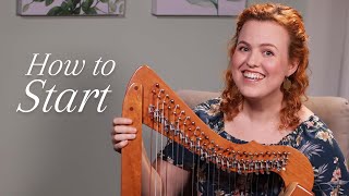Just got your first harp? Here’s what to do!